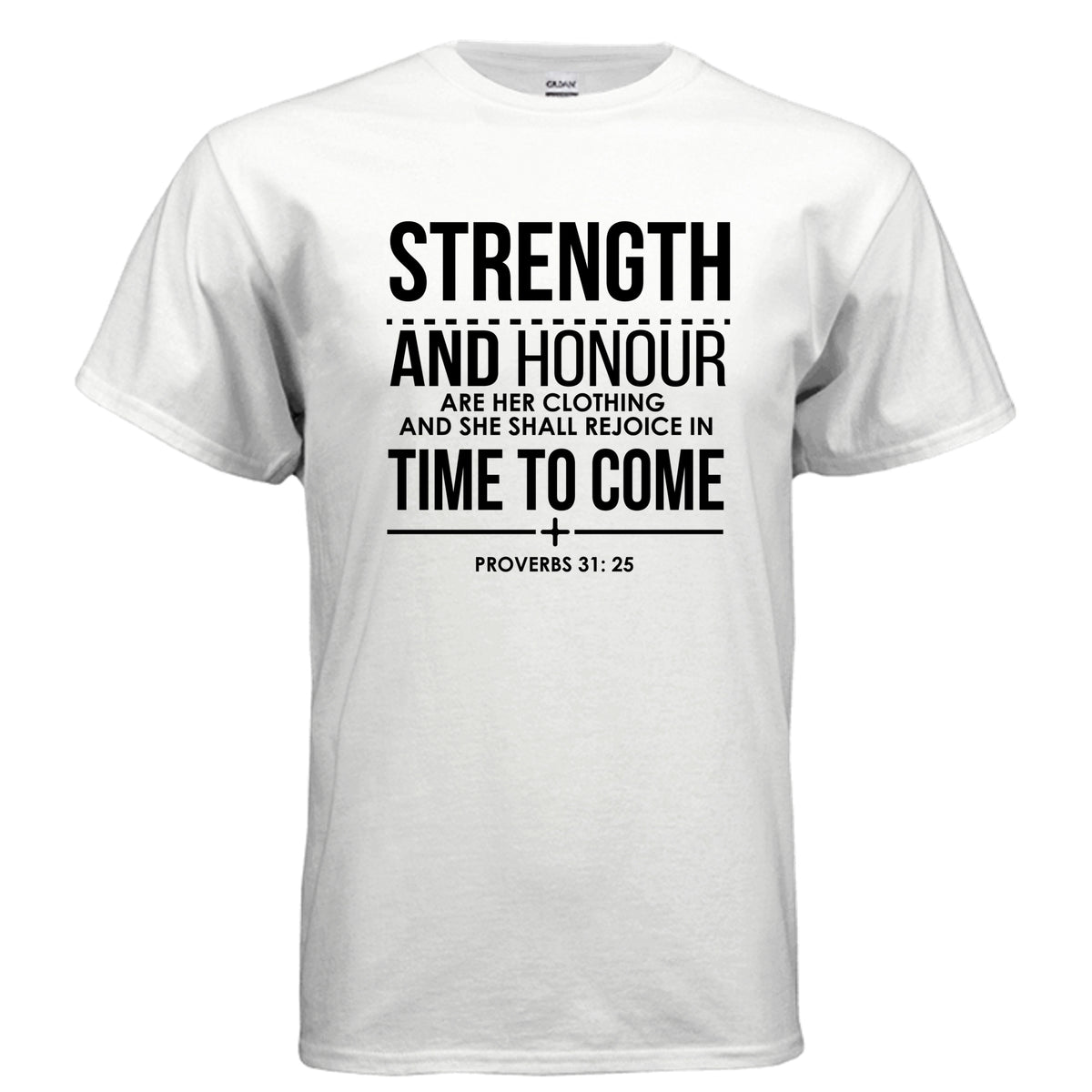 Strength and Honour t-shirt in White - front view